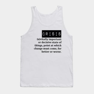 Crisis Tank Top